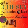 Best of Chesky Classics & Jazz and Audiophile Test Disc Volume 3
