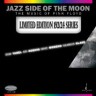 The Jazz Side Of The Moon – Music of Pink Floyd